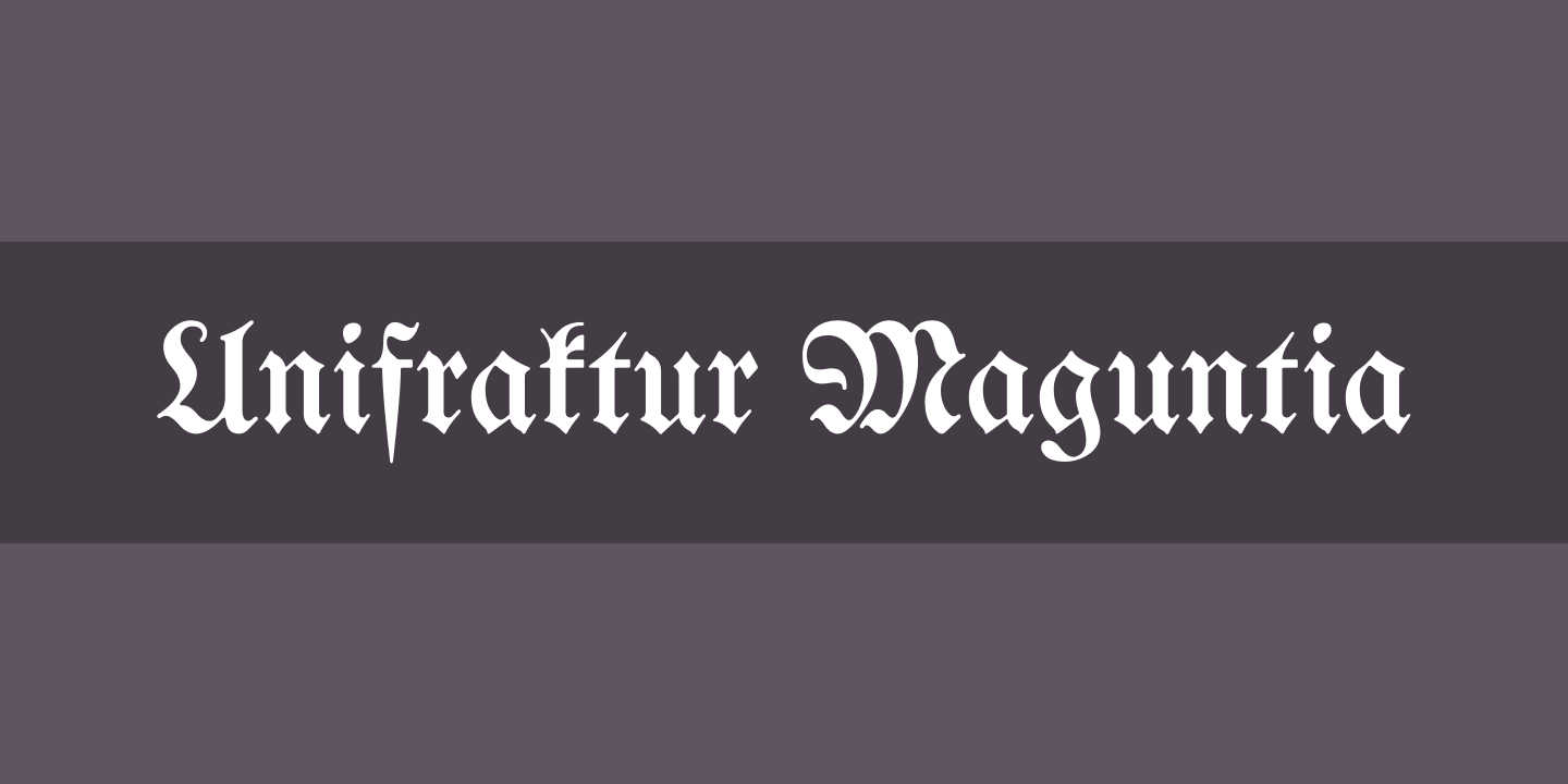 Ejemplo de fuente Unifraktur Maguntia Regular